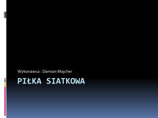 Piłka siatkowa