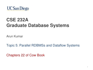 CSE 232A Graduate Database Systems