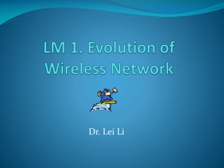 LM 1. Evolution of Wireless Network