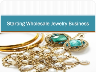 Starting Wholesale Jewelry Business