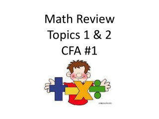 Math Review Topics 1 &amp; 2 CFA #1