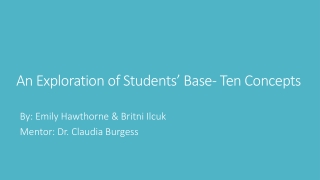 An Exploration of Students’ Base- Ten Concepts