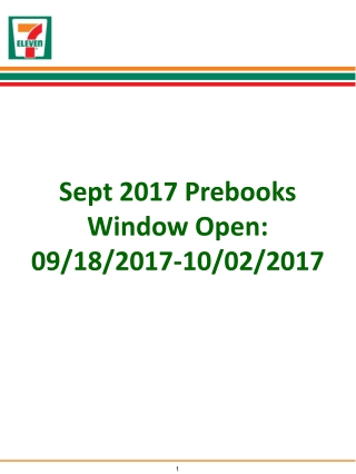 Sept 2017 Prebooks Window Open: 09/18/2017-10/02/2017