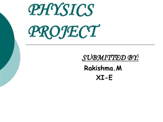 PHYSICS PROJECT