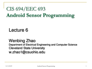 Lecture 6 Wenbing Zhao Department of Electrical Engineering and Computer Science