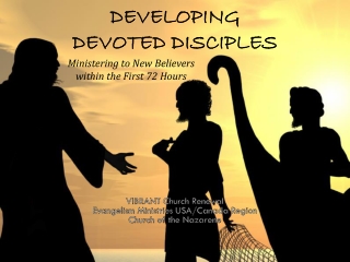 Developing Devoted Disciples