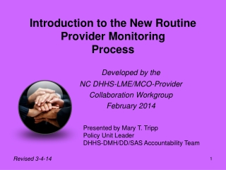 Introduction to the New Routine Provider Monitoring Process