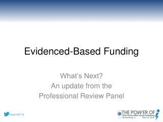 Evidenced-Based Funding