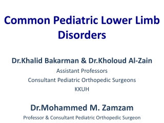 Common Pediatric Lower Limb Disorders