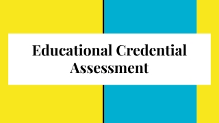 Educational Credential Assessment