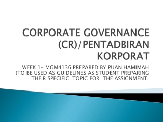 CORPORATE GOVERNANCE (CR)/PENTADBIRAN KORPORAT