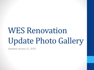 WES Renovation Update Photo Gallery