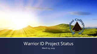 Warrior ID Project Status