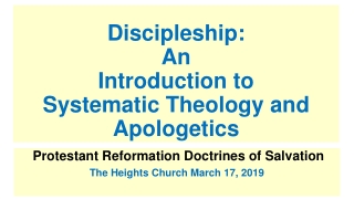 Discipleship: An Introduction to Systematic Theology and Apologetics