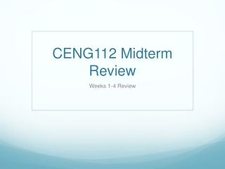 CENG112 Midterm Review