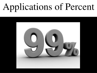 Applications of Percent