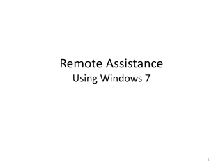 Remote Assistance Using Windows 7