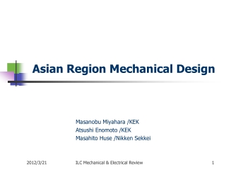 Asian Region Mechanical Design