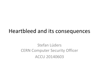 Heartbleed and its consequences