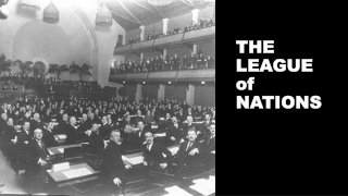 THE LEAGUE of NATIONS