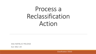 Process a Reclassification Action