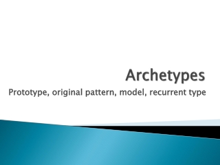 Archetypes