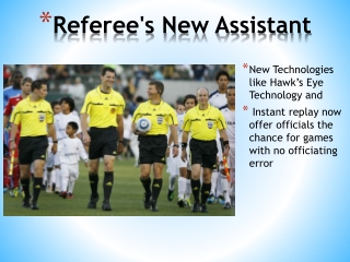 Referee's New Assistant