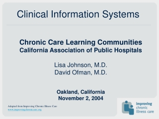 Chronic Care Learning Communities California Association of Public Hospitals Lisa Johnson, M.D.