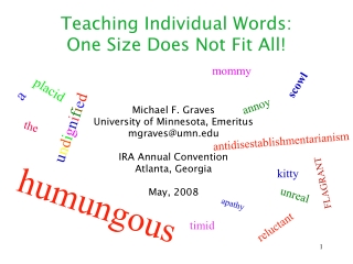 Teaching Individual Words: One Size Does Not Fit All!