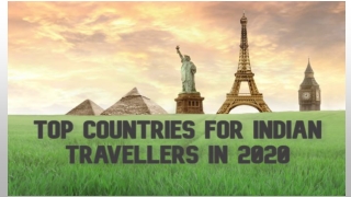 Top Countries for Indian Travellers in 2020 | Stephen'sTravelTips