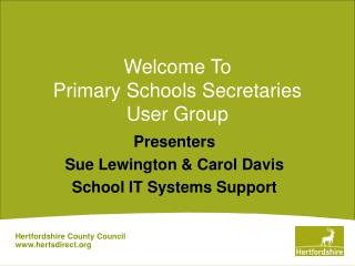 Welcome To Primary Schools Secretaries User Group