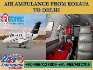 Get Topmost Medical Facility to Shift with Air Ambulance from Kolkata to Delhi by Medivic