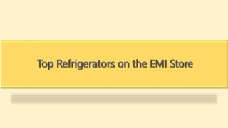 Top Refrigerators on the EMI Store