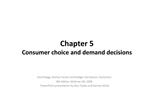 Chapter 5 Consumer choice and demand decisions