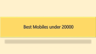 Best Mobiles under 20000