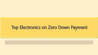 Top Electronics on Zero Down Payment