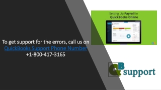 To get support for the errors, call us on QuickBooks Support phone number 1-800-417-3165