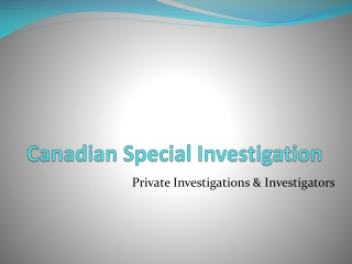 Private Investigator Investigation Service Canada, Ontario, Toronto