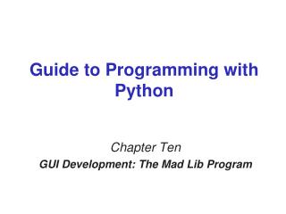 Guide to Programming with Python