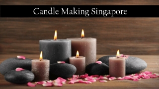 Candle Making Classes in Singapore