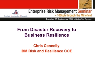 From Disaster Recovery to Business Resilience