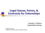 Legal Issues, Forms, Contracts for Internships