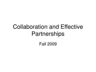 Collaboration and Effective Partnerships