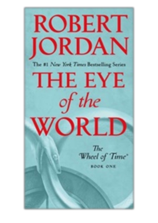 [PDF] Free Download The Eye of the World By Robert Jordan