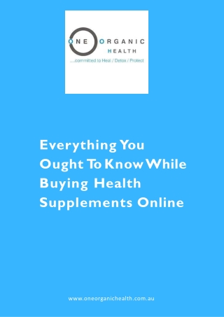 Everything You Ought To Know While Buying Health Supplements Online