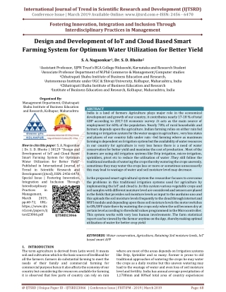 Design and Development of IoT and Cloud Based Smart Farming System for Optimum Water Utilization for Better Yield