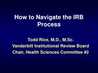 How to Navigate the IRB Process