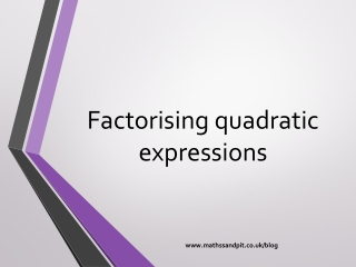 Factorising quadratic expressions