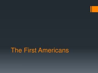 The First Americans