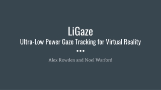 LiGaze Ultra-Low Power Gaze Tracking for Virtual Reality